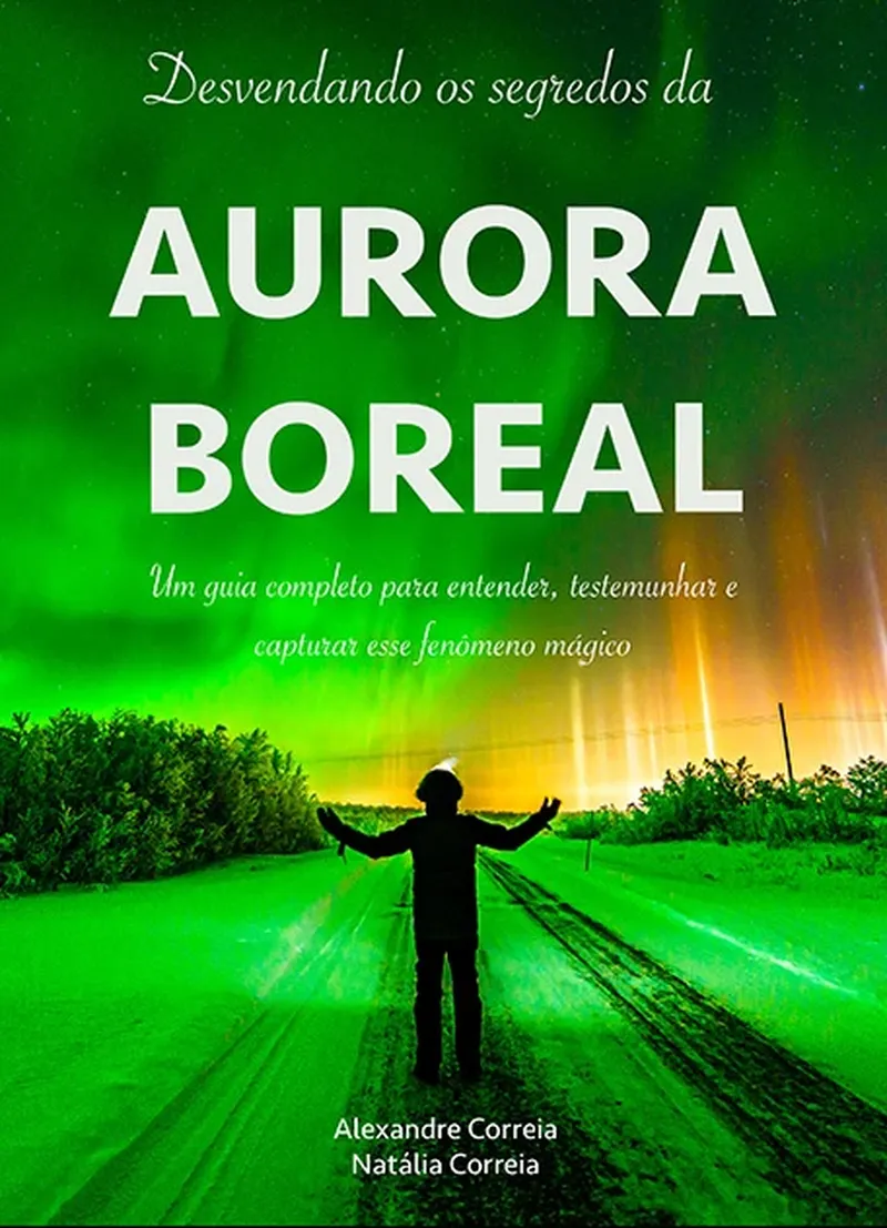 Livro Desvendando os Segredos da Aurora Boreal